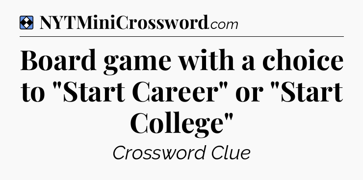 Solution: Board game with a choice to 