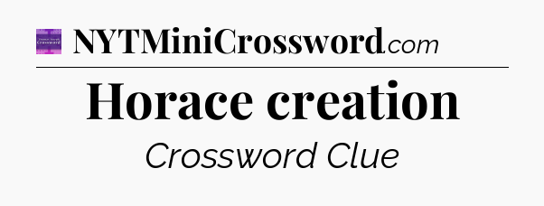 Horace creation - Thomas Joseph Crossword