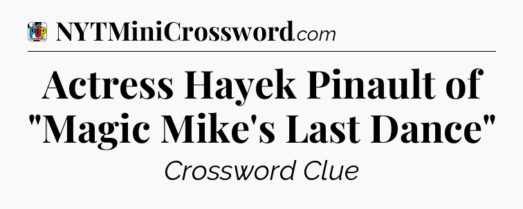 Actress Hayek Pinault of 