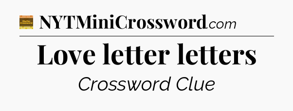 Love letter letters - Eugene Sheffer Crossword