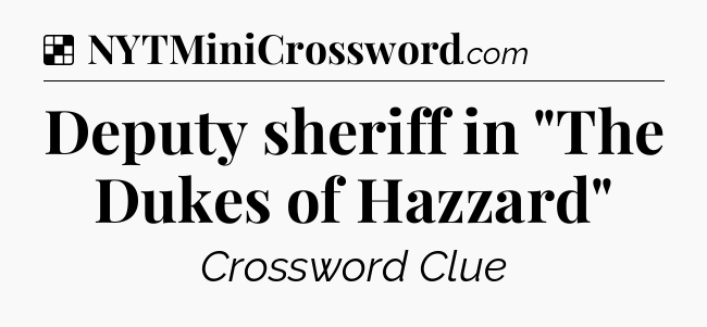 Solution: Deputy sheriff in 