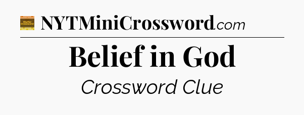 Belief in God - Eugene Sheffer Crossword