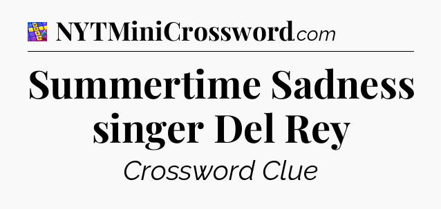 Summertime Sadness singer Del Rey Codycross