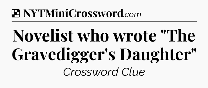 Solution: Novelist who wrote 