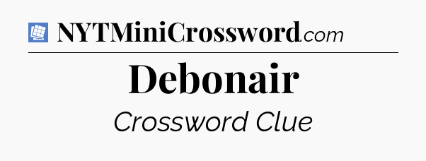 Debonair Puzzle Page Crossword Clue
