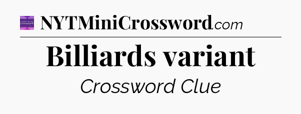 Billiards variant - Thomas Joseph Crossword