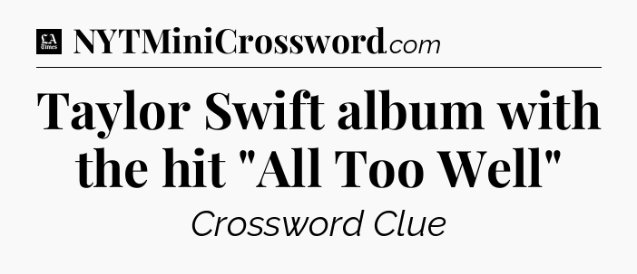 Taylor Swift album with the hit 