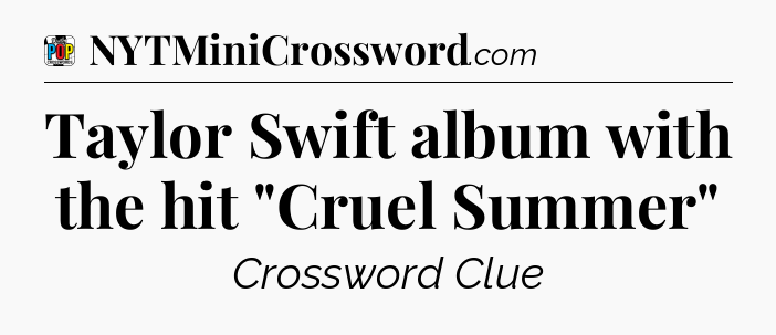 Taylor Swift album with the hit 