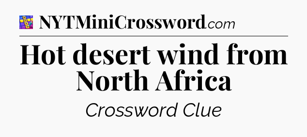 Hot desert wind from North Africa Codycross