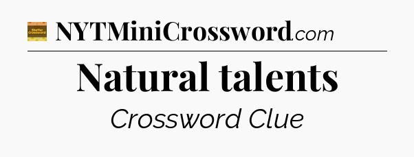 Natural talents - Eugene Sheffer Crossword