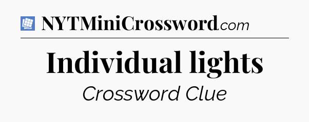 Individual lights Puzzle Page Crossword Clue