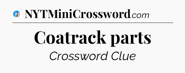 Coatrack parts Crossword Clue
