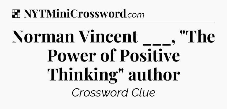 Solution: Norman Vincent ___, 