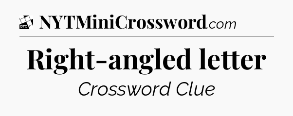 Right-angled letter - Daily Themed Classic Crossword