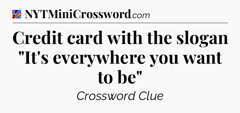 Credit card with the slogan 