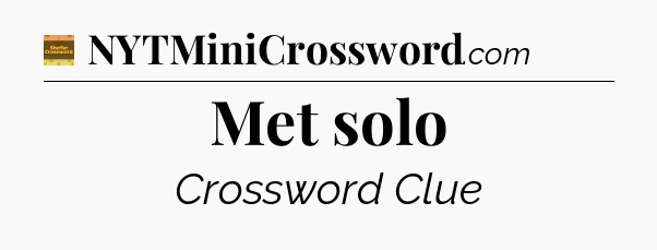 Met solo - Eugene Sheffer Crossword