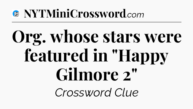 Org. whose stars were featured in 