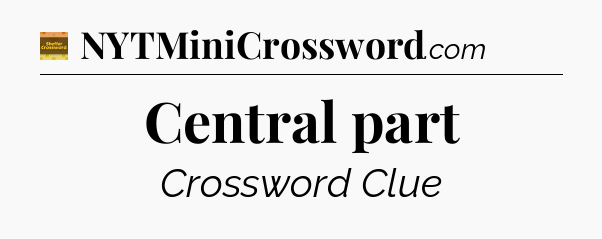 Central part - Eugene Sheffer Crossword