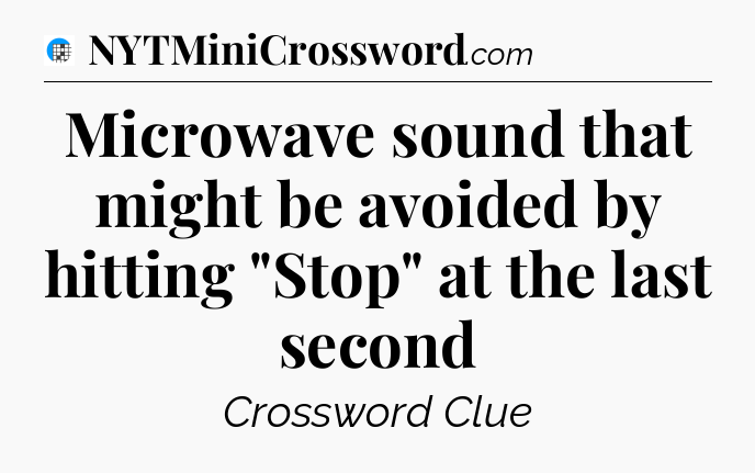 Microwave sound that might be avoided by hitting 