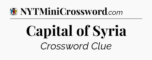 Capital of Syria Crossword Clue