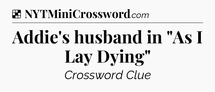 Solution: Addie's husband in 