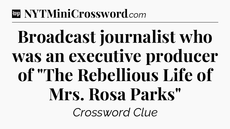 Broadcast journalist who was an executive producer of 