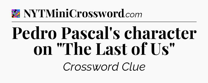 Pedro Pascal's character on 