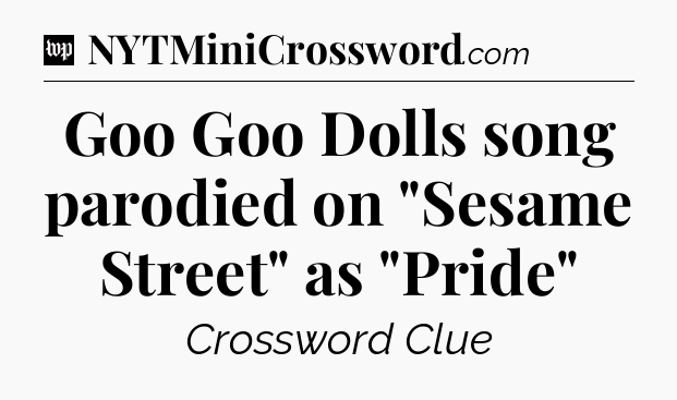 Goo Goo Dolls song parodied on 