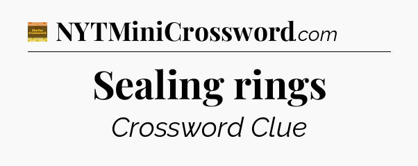 Sealing rings - Eugene Sheffer Crossword