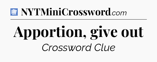Apportion, give out Puzzle Page Crossword Clue