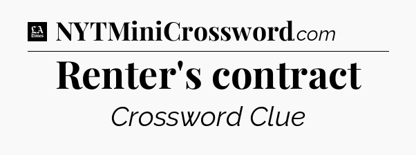 Renter's contract - LA Times Crossword