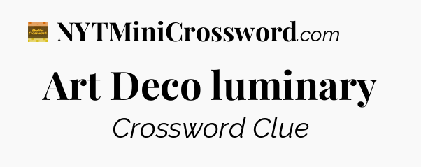 Art Deco luminary - Eugene Sheffer Crossword