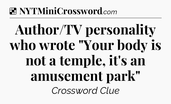 Solution: Author/TV personality who wrote 