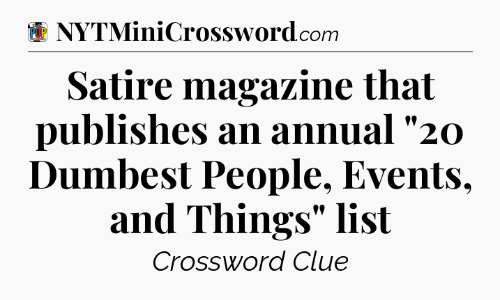 Satire magazine that publishes an annual 