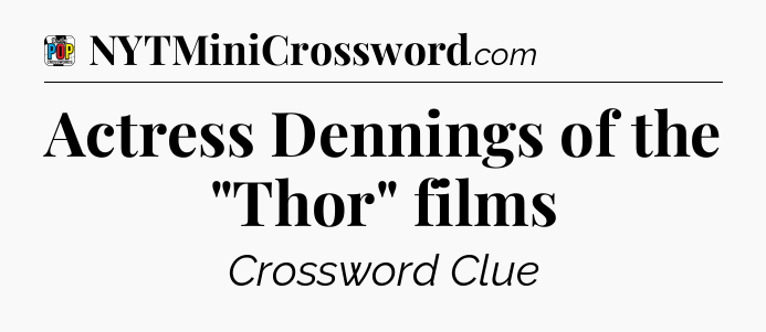 Actress Dennings of the 