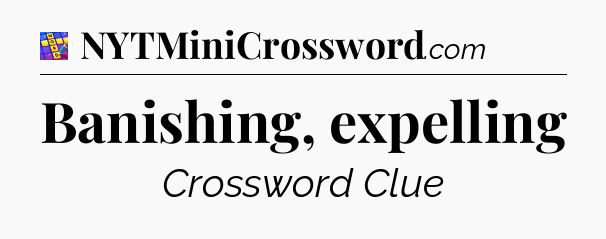 Banishing, expelling Codycross