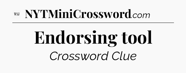 Endorsing tool - WSJ Crossword