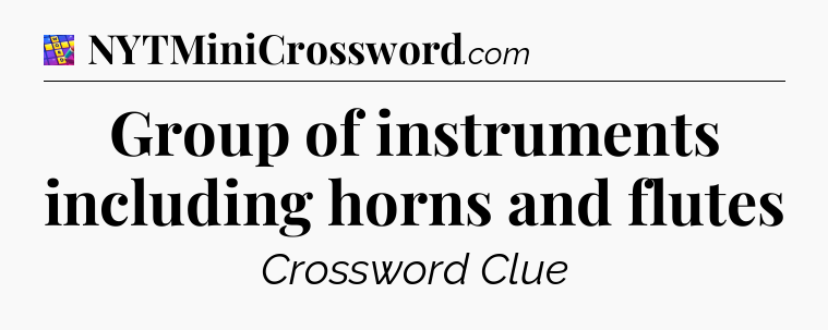 Group of instruments including horns and flutes Codycross