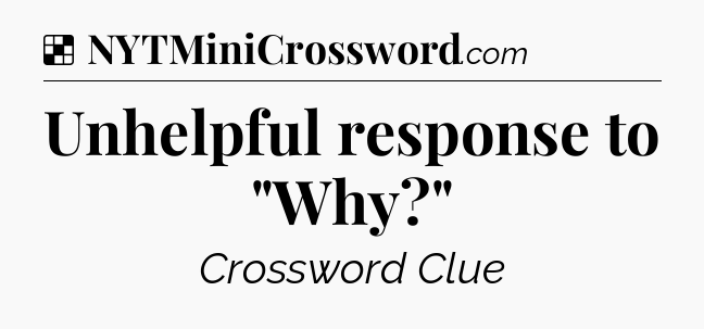Solution: Unhelpful response to 