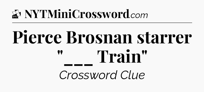 Pierce Brosnan starrer 