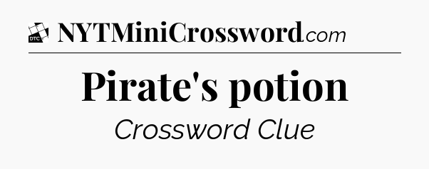 Pirate's potion - Daily Themed Classic Crossword