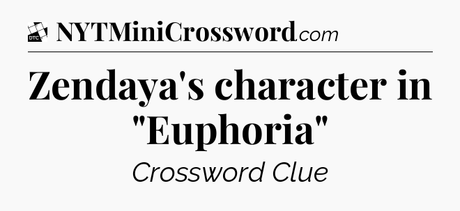 Zendaya's character in 