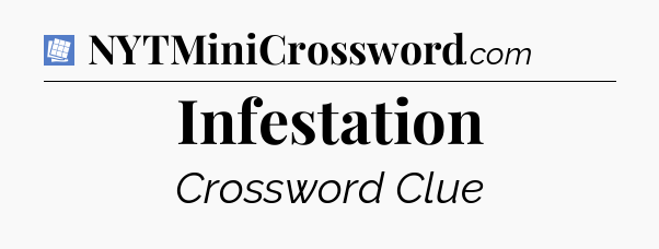 Infestation Puzzle Page Crossword Clue