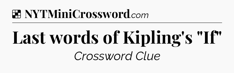Solution: Last words of Kipling's 