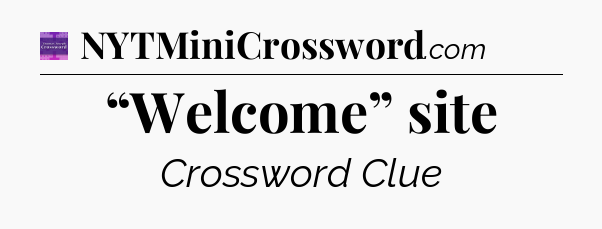 “Welcome” site - Thomas Joseph Crossword