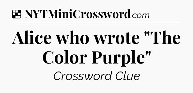 Solution: Alice who wrote 