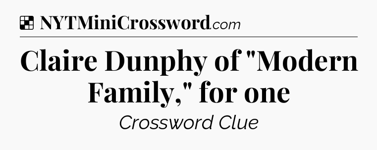 Solution: Claire Dunphy of 