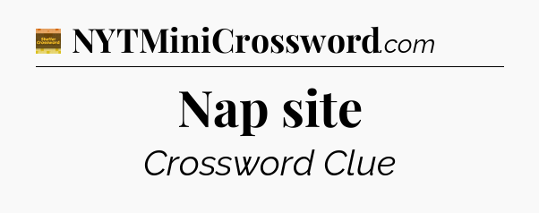 Nap site crossword clue Eugene Sheffer