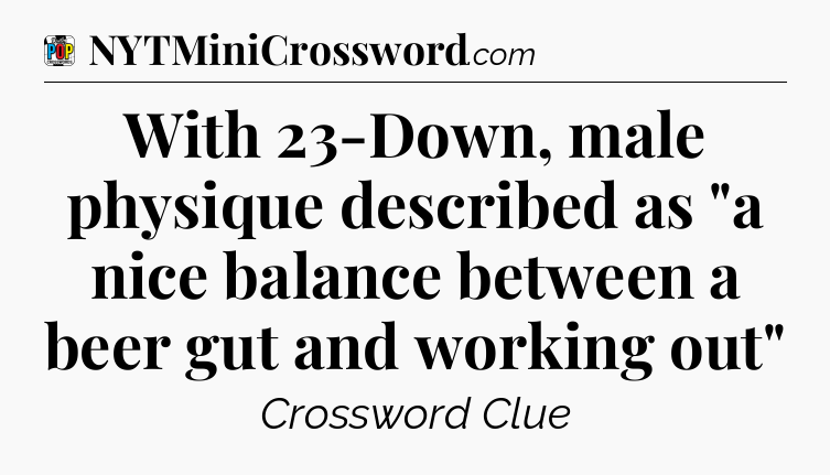 With 23-Down, male physique described as 