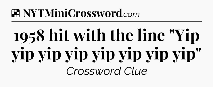 Solution: 1958 hit with the line 